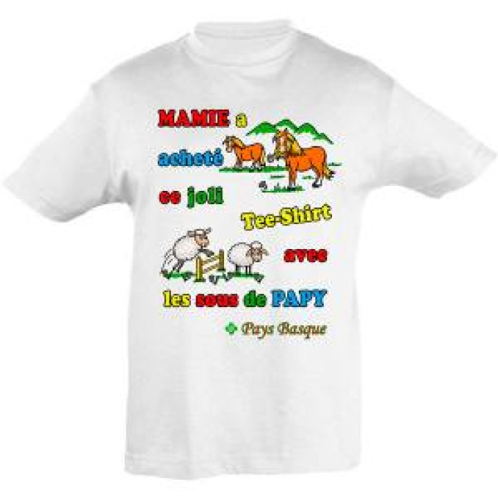 17868  Mamie Achète Tshirt avec les sous de Papy Pays Basque