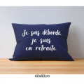 Coussin all-over je suis debord&eacute; je suis en Retraite uni 60 x 40