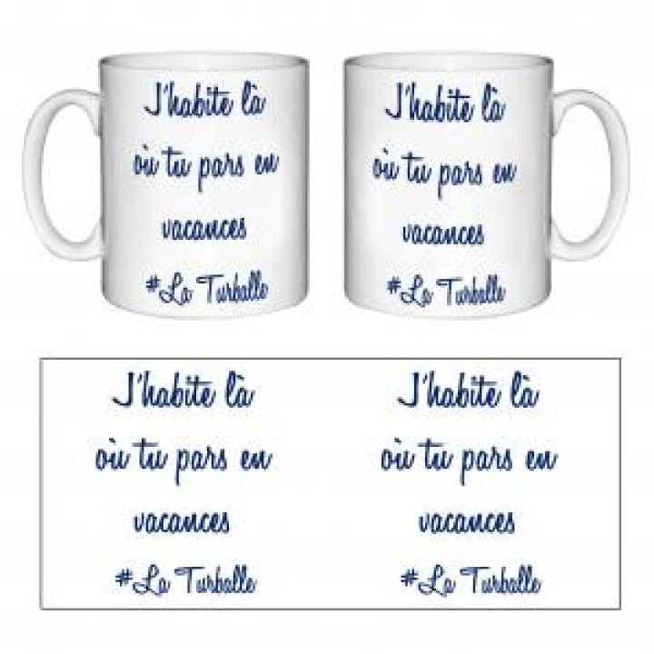 Mug blanc Jhabite Ou Tu Pars en Vacances La Turballe Inscription Marine Blanc Taille unique