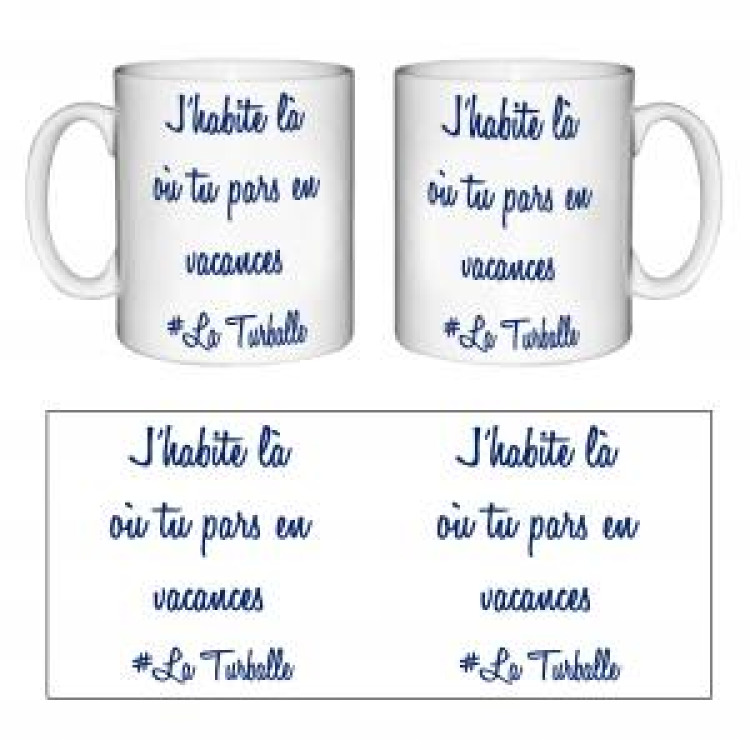 Mug blanc J'habite Ou Tu Pars en Vacances... La Turballe Inscription Marine Blanc Taille unique