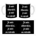 Mug blanc je suis d&eacute;bord&eacute;, je suis en Retraite Blanc Taille unique