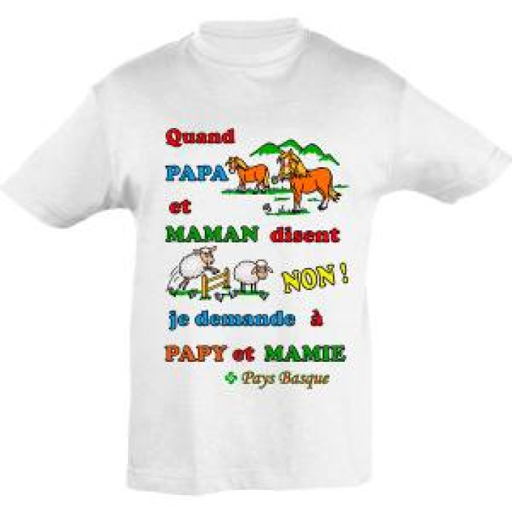Tshirt enfant Quand Pap et Maman Disent Pays Basque Blanc 2 ans