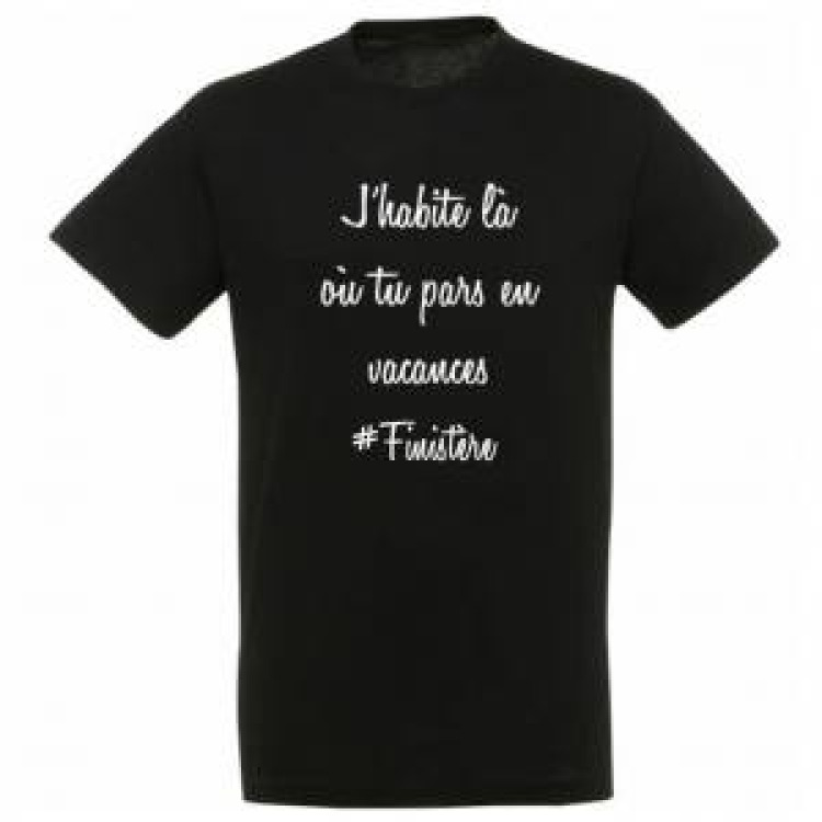 T-shirt unisexe J'habite Ou Tu Pars en Vacances... Finist&egrave;re Noir Profond L
